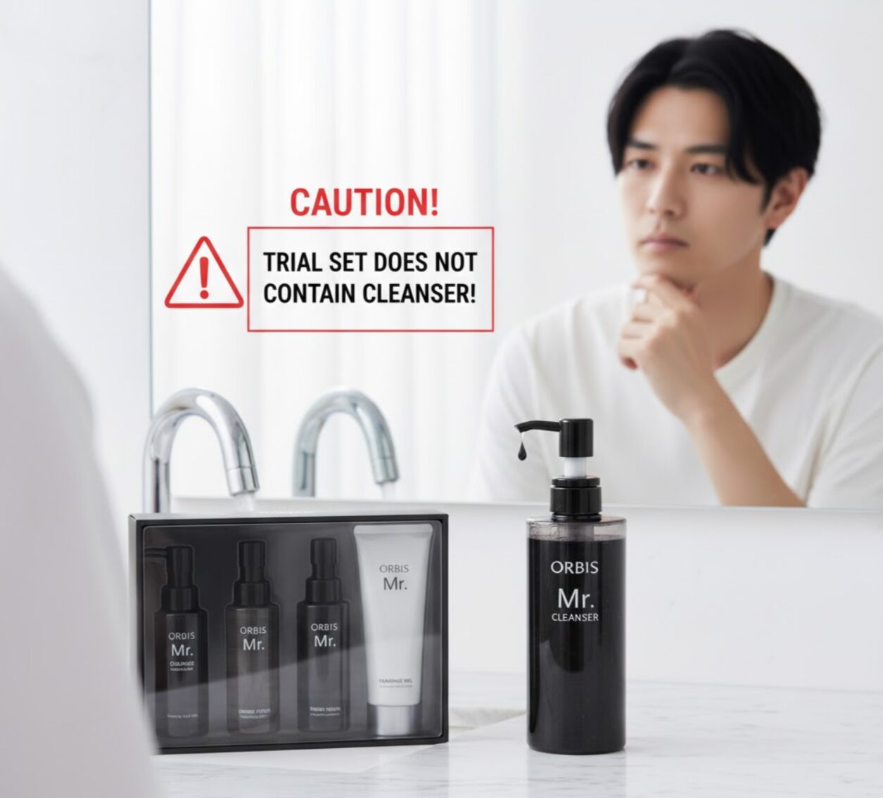 オルビスミスタートライアルセットとクレンザーを前に、トライアルセットにクレンザーが含まれていないことに気づき、困惑する若い日本人男性。鏡には「CAUTION! TRIAL SET DOES NOT CONTAIN CLEANSER!」の警告文が映っている。
